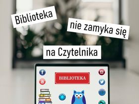 Biblioteka na zamyka się na czytelnika