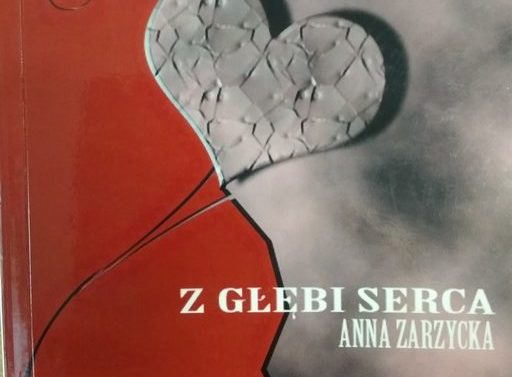 Książka "Z głębi serca"- Anna Zarzycka